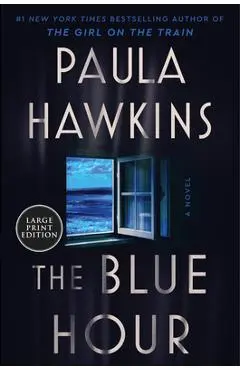 The Blue Hour - Paula Hawkins