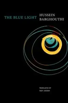 The Blue Light, Hardback/Fady Joudah