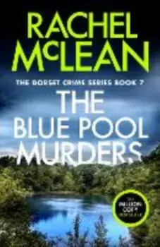 The Blue Pool Murders. 2 New edition, Paperback/Rachel McLean