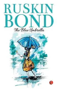 The Blue Umbrella - Ruskin Bond
