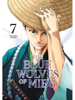 The Blue Wolves of Mibu 7 (Blue Miburo), Paperback/Tsuyoshi Yasuda