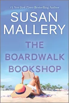 The Boardwalk Bookshop: A 2022 Beach Read, Paperback/Susan Mallery