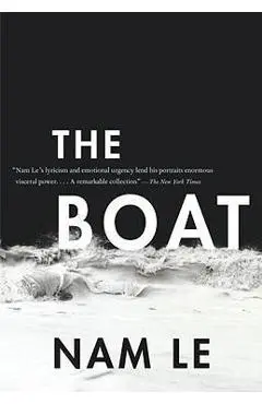 The Boat: Stories - Nam Le