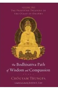 The Bodhisattva Path of Wisdom and Compassion - Chogyam Trungpa