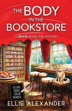The Body in the Bookstore - Ellie Alexander