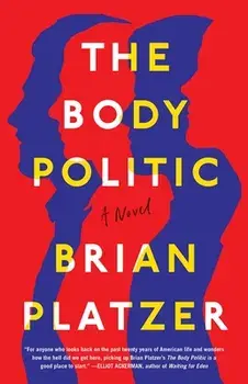 The Body Politic, Paperback/Brian Platzer