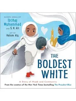 The Boldest White. A Story of Hijab and Community, Paperback/S. K. Ali