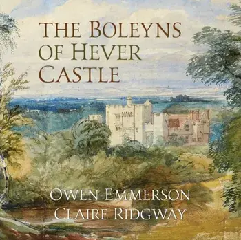 The Boleyns of Hever Castle, Paperback/Owen Emmerson