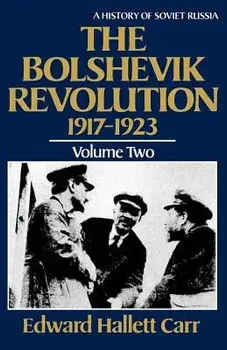 The Bolshevik Revolution, 1917-1923, Paperback/Edward Hallett Carr