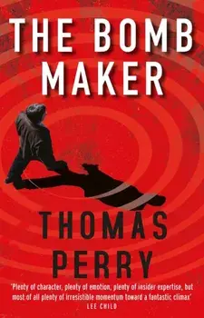 The Bomb Maker. Main, Paperback/Thomas (author) Perry