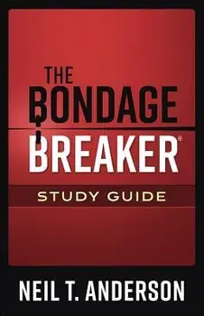 The Bondage Breaker(r) Study Guide, Paperback/Neil T. Anderson