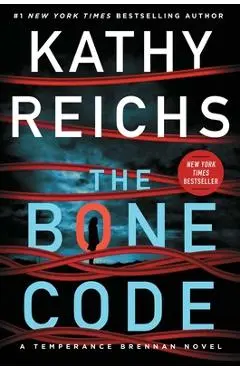 The Bone Code, 20: A Temperance Brennan Novel - Kathy Reichs
