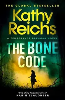The Bone Code. The Sunday Times Bestseller, Paperback/Kathy Reichs