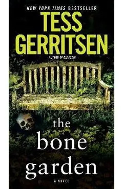 The Bone Garden - Tess Gerritsen
