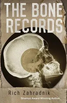 The Bone Records, Paperback/Rich Zahradnik