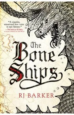 The Bone Ships - Rj Barker
