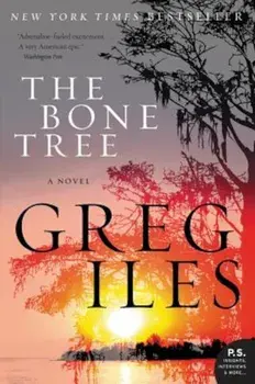 The Bone Tree, Paperback/Greg Iles