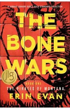 The Bone Wars - Erin S. Evan