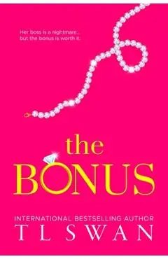 The Bonus - T. L. Swan