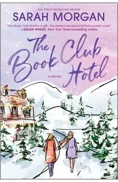 The Book Club Hotel - Sarah Morgan