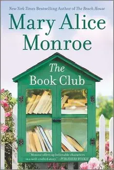 The Book Club, Paperback/Mary Alice Monroe