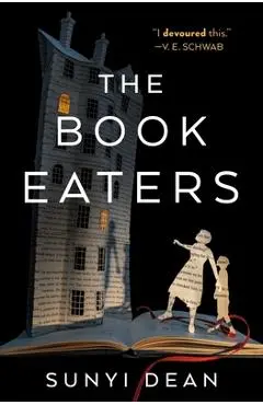 The Book Eaters - Sunyi Dean