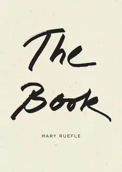 The Book, Hardback/Mary Ruefle