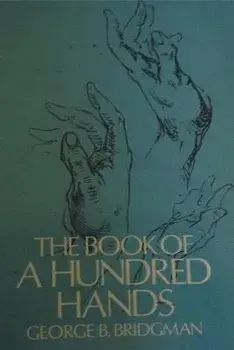 The Book of a Hundred Hands, Paperback/George B. Bridgman