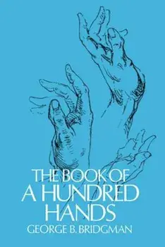 The Book of a Hundred Hands, Paperback/George B. Bridgman