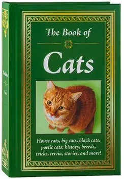 The Book of Cats: House Cats, Big Cats, Black Cats, Poetic Cats: History, Breeds, Tricks, Trivia, Stories, and More!, Hardcover/Publications International Ltd