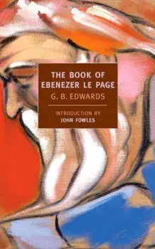 The Book of Ebenezer Le Page, Paperback/G. B. Edwards