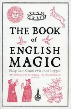 The Book of English Magic, Paperback/Philip Carr-Gomm