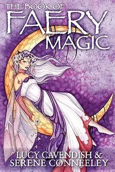 The Book of Faery Magic, Paperback/Lucy Cavendish