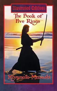 The Book of Five Rings (Illustrated Edition), Hardcover/Miyamoto Musashi