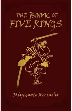 The Book of Five Rings - Miyamoto Musashi