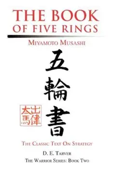 The Book of Five Rings: Miyamoto Musashi, Paperback/D. E. Tarver