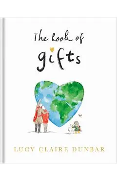 The Book of Gifts - Lucy Claire Dunbar
