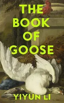 The Book of Goose, Paperback/Yiyun Li
