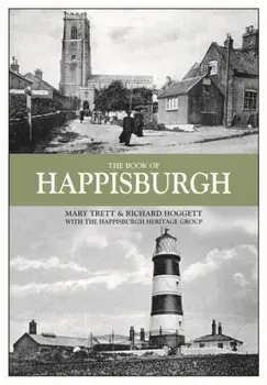 The Book of Happisburgh, Hardback/Richard Hoggett