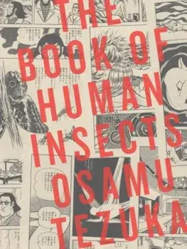 The Book of Human Insects, Paperback/Osamu Tezuka