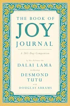 The Book of Joy Journal: A 365-Day Companion, Hardcover/Dalai Lama