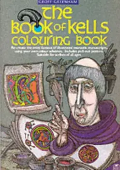 The Book Of Kells Colouring Book/Geoff Greenham