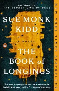 The Book of Longings, Paperback/Sue Monk Kidd