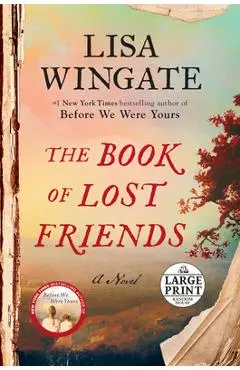The Book of Lost Friends - Lisa Wingate