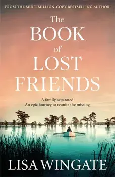 The Book of Lost Friends/Lisa Wingate