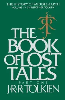 The Book of Lost Tales, 1: Part One, Paperback/Christopher Tolkien