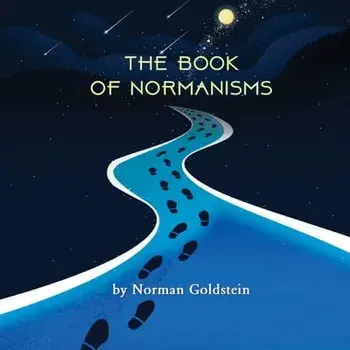 The Book of Normanisms, Paperback/Norman A. Goldstein