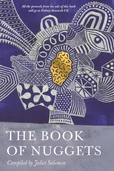 The Book of Nuggets, Hardback/Juliet Solomon