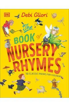 The Book of Nursery Rhymes - Debi Gliori