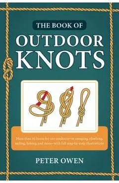 The Book of Outdoor Knots - Peter Owen